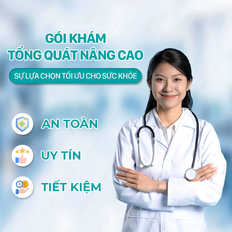 Thuận Kiều - GÓI KHÁM TỔNG QUÁT NÂNG CAO