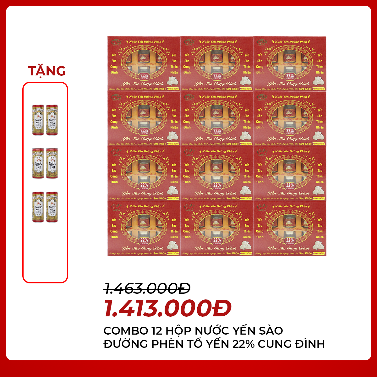 Cung Đình - Combo 12 hộp nước yến sào đường phèn Tổ yến 22% Thương hiệu yến sào Cung Đình - Tặng 6 lon yến ngân nhĩ