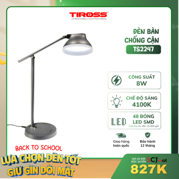 EC_ TIROSS_ Đèn bàn chống...